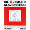 Edition Sikorski DIE RUSSISCHE KLAVIERSCHULLE BAND 1